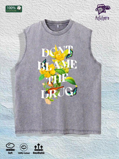 Don't Blame the Drug" Graphic Washed Vest US Warehouse 3 Colors Cotton Tank