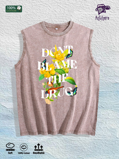Don't Blame the Drug" Graphic Washed Vest US Warehouse 3 Colors Cotton Tank